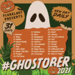 Last year's October Art Challenge, GHOSTOBER 2021. This image depicts a list of 31 prompts for artists to follow and create new art!